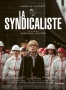 LA SYNDICALISTE de Jean-Paul Salomé