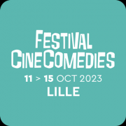 FESTIVAL CINECOMEDIES DE LILLE (11 au 15.10)