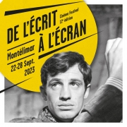 12ème FESTIVAL DE L'ECRIT A L'ECRAN DE MONTELIMAR (22 au 28.09)