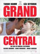 "GRAND CENTRAL" de Rebecca Zlotowski