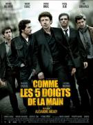 "Commes les 5 doigts de la main" d'Alexandre Arcady