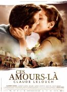 "Ces amours-là" de Claude Lelouch