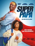 SUPER PAPA de Léa Lando (au cinéma le 7.08.2024)