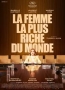 LA FEMME LA PLUS RICHE DU MONDE de Thierry Klifa