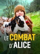LE COMBAT D'ALICE de Thierry Binisti
