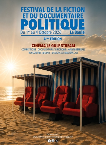 cinéma,la baule,politique,palmarès,festival de la fiction et du documentaire politique de la baule ,4ème festival de la fiction et du documentaire politique de la b