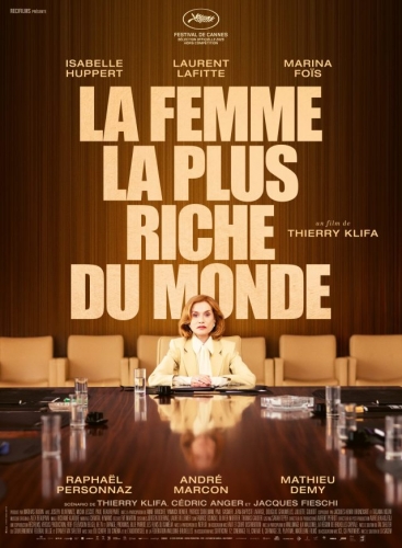cinéma,film,critique,la femme la plus riche du monde,critique de la femme la plus riche du monde,thierry klifa,raphaël personnaz. laurent lafitte,isabelle huppert,alex beaupain,marina foïs