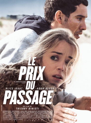 cinéma, Le prix du passage, Thierry Binisti, Alice Isaaz, Adam Bessa, critique, film