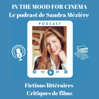 cinéma,films,critiques,podcast,podcast cinéma,critiques de films,in the mood for cinema