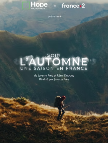 télévision,documentaire,critique,voir l'automne une saison en france,jeremy frey,france télévisions,yann arthus-bertrand,cinéma