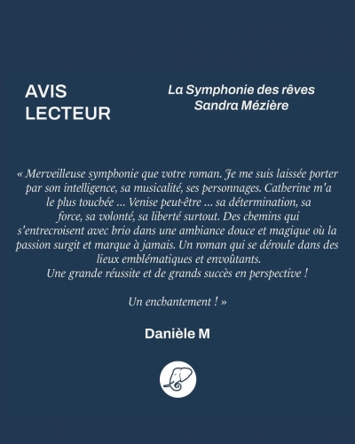 littérature,roman,la symphonie des rêves,sandra mézière,la symphonie des rêves de sandra mézière,cinéma,musique,critique,librairie,dédicace,paris,deauville,la baule,festival de cinéma,critique littéraire,blacklephant éditions,rentrée littéraire,avis roman la symphonie des rêves,salon littéraire