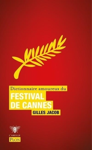 Dictionnaire amoureux du Festival de cannes.jpg