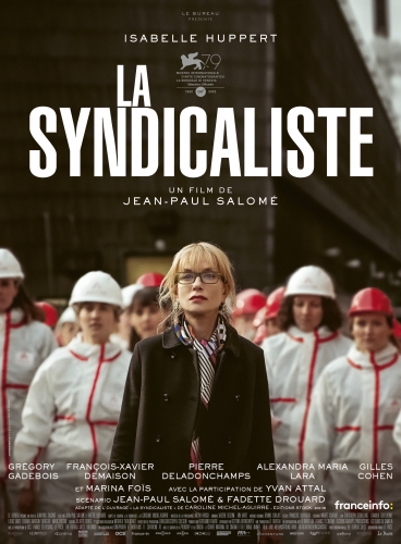 critique, film, cinéma, La Syndicaliste, Jean-Paul Salomé, Isabelle Huppert, Yvan Attal, Grégory Gadebois, Marina Foïs