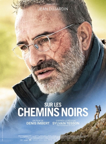 cinéma, film, sur les chemins noirs de Denis Imbert, Jean Dujardin, Sylvain Tesson, Jonathan Zaccaï, Joséphine Japy